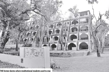  ?? ?? The former dorms where meditation­al students used to stay