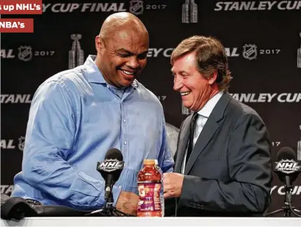  ?? Chuck Burton / Associated Press ?? Yukking it up with hockey legend Wayne Gretzky was part of Charles Barkley’s visit to the Stanley Cup Final, where he praised the NHL playoffs effusively.