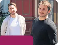  ??  ?? THE BOYS ARE BACK...
It’s Tony Clay and Max Bowden’s (aka Callum Highway and Ben Mitchell) turn to share their secrets from the Square