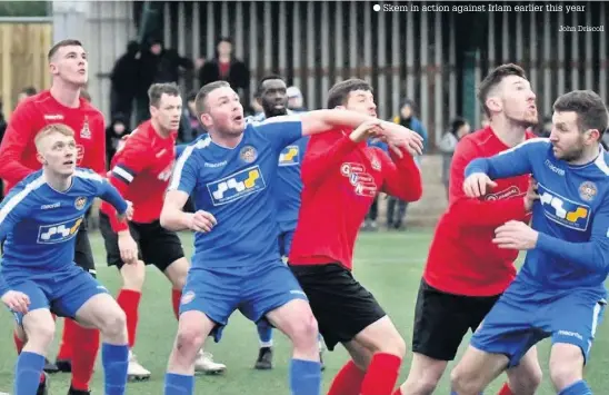  ?? John Driscoll ?? Skem in action against Irlam earlier this year