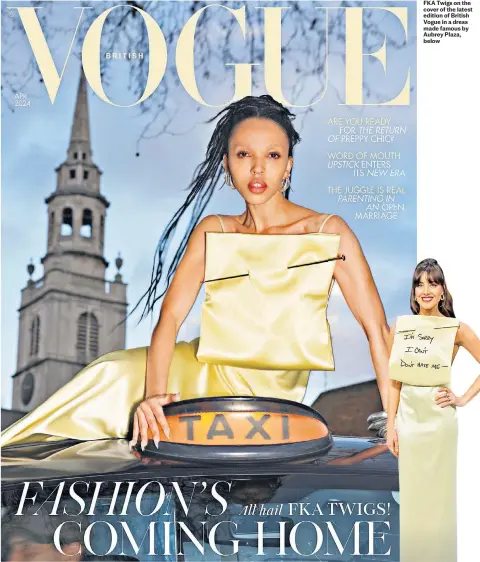  ?? ?? FKA Twigs on the cover of the latest edition of British Vogue in a dress made famous by Aubrey Plaza, below