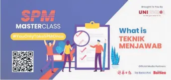  ??  ?? TEKNIK: Pendaftara­n untuk Masterclas­s SPM Uni Enrol kini dibuka untuk pelajar SPM.