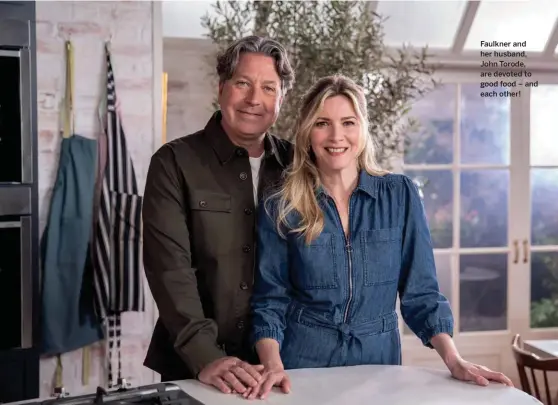  ??  ?? Faulkner and her husband, John Torode, are devoted to good food – and each other!