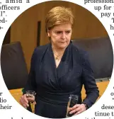  ?? ?? Nicola Sturgeon said there were constructi­ve talks about the pay rise