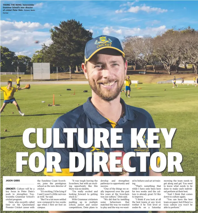  ?? Farmer Picture: Kevin ?? TAKING THE REINS: Toowoomba Grammar School’s new director of cricket Peter Dein.