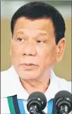  ??  ?? RODRIGO DUTERTE