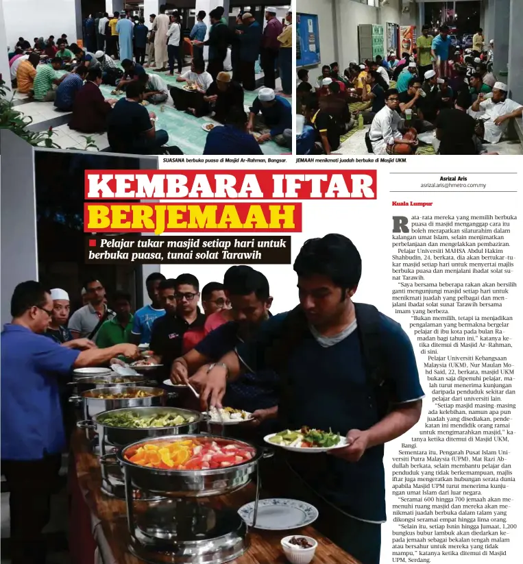  ??  ?? SUASANA berbuka puasa di Masjid Ar-Rahman, Bangsar.
JEMAAH menikmati juadah berbuka di Masjid UKM.