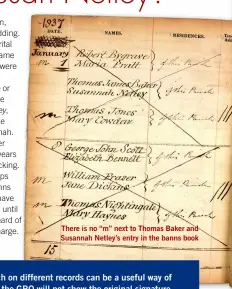  ?? ?? There is no “m” next to Thomas Baker and Susannah Netley’s entry in the banns book