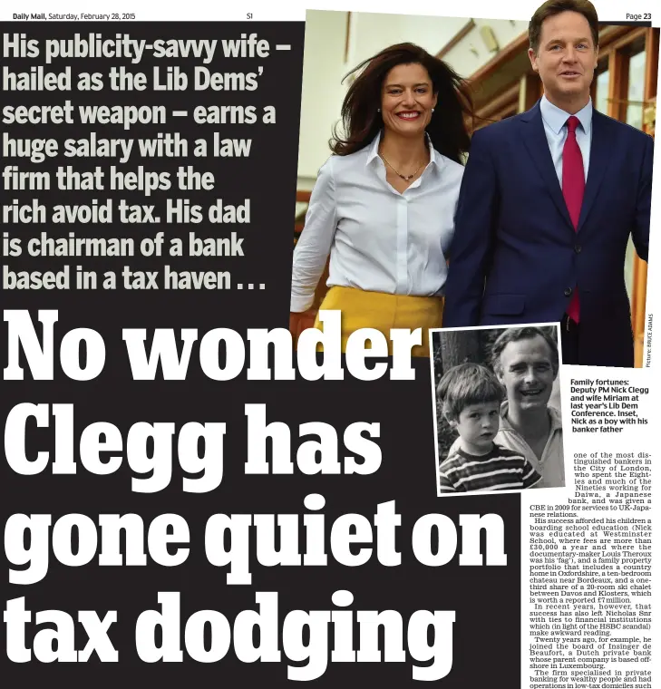  ?? S M A D A E C U R B : e r u t c i P ?? Family fortunes: Deputy PM Nick Clegg and wife Miriam at last year’s Lib Dem Conference. Inset, Nick as a boy with his banker father