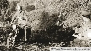  ??  ?? 1956: Army Championsh­ip in the sand at Borden.