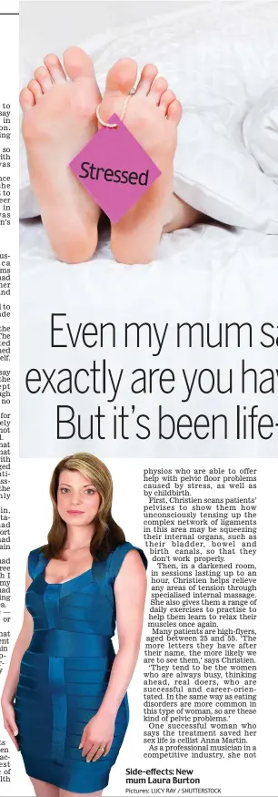 ?? Pictures: LUCY RAY / SHUTTERSTO­CK ?? Side-effects: New mum Laura Burton