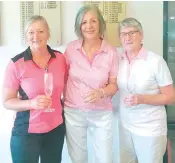  ?? ?? Drouin women’s handicap winners (from left) Sharon Rippon (silver handicap), Deb Daniel (bronze 1) and Monica Gidley (bronze 2).