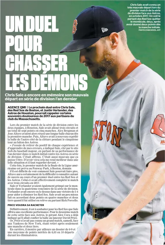  ?? PHOTO D’ARCHIVES, AFP ?? Chris Sale avait connu un très mauvais départ lors du premier match de la série de division face aux Astros, en octobre 2017. On voit le partant des Red Sox quitter le monticule, déçu, après avoir donné deux points dès la manche initiale.