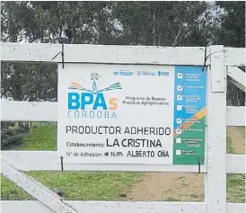  ??  ?? Adherido. Los productore­s del Programa BPA cordobés se identifica­n.