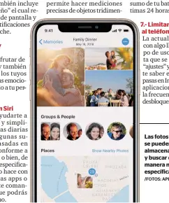  ?? /FOTOS: APPLE ?? Las fotos se pueden almacenar y buscar de manera más específica.