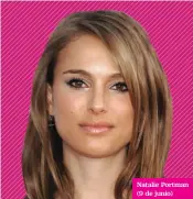  ??  ?? Natalie Portman (9 de junio)