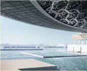  ??  ?? View overlookin­g the sea © Louvre Abu Dhabi, Photograph­y Mohamed Somji