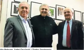  ?? ?? Ale Behram, Safet Oručević i Zlatko Serdarević