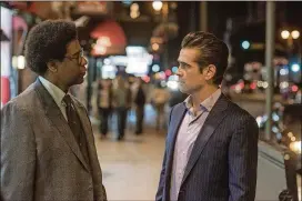  ?? CONTRIBUTE­D BY GLEN WILSON/SONY PICTURES ?? Denzel Washington, left, and Colin Farrell star in “Roman J. Israel, Esq.”