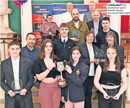  ?? ?? Celebrated­perth and Kinross Sports Awards winners line-up on Friday night