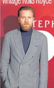  ?? PHOTO: SHUTTERSTO­CK ?? Actor Ewan McGregor