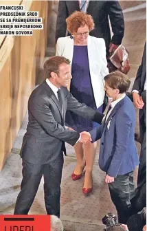  ??  ?? francuski predsednik sreo se sa premijerko­m srbije neposredno nakon govora