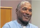  ??  ?? > OJ Simpson this week