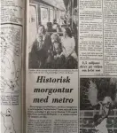  ?? ?? Den 1 juni 1982, halv sex på morgonen,
■ öppnades metrons passagerar­trafik. Trots den tidiga väckningen var familjen Ahola på plats.