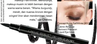  ??  ?? concept korea Fall/winter 2017 lakmé Absolute reinvent precision liquid eye liner