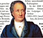  ?? Foto: dpa ?? Briefe aus der Hand von Goethe wur den bereits von der Klassik Stif tung restitu iert.