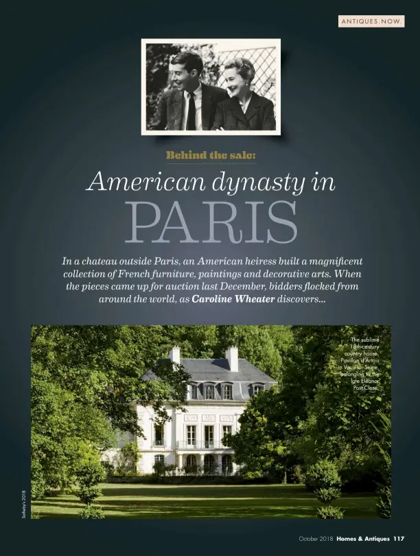  ??  ?? The sublime 18th-century country house, Pavillon d’Artois in Vaux-sur-Seine, belonging to the late Eleanor Post Close.