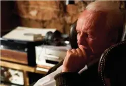  ?? Associated Press ?? Anthony Hopkins in a scene from ‘The Father.’