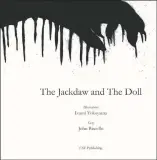 ?? COURTESY IMAGE ?? The cover of the Jackdaw and The Doll, the book Biscello collaborat­ed on with his partner, artist Izumi Yokoyama.