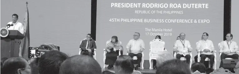  ??  ?? PRESIDENT Rodrigo Roa Duterte delivering his keynote speech at the 45th Philippine Business Conference & Expo (PBC&E 2019) held at the Manila Hotel, Manila. In his speech, the President appealed to the business sector to help rid the government of corruption before he finishes his term in 2022. PNA photo