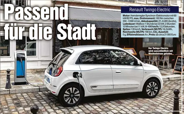  ??  ?? Der Twingo Electric wird ausschließ­lich mit Wechselstr­om geladen.