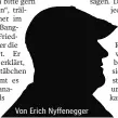  ??  ?? Erich Nyffenegge­r