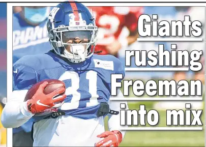  ?? Robert Sabo ?? NO TIME TO WASTE: Devonta Freeman hit the practice field with the Giants on Wednesday, and coach Joe Judge said the goal is to get him ready for a package of plays by Sunday.