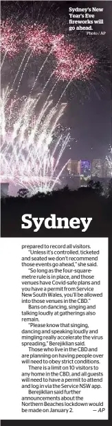  ?? Photo / AP ?? Sydney’s New Year’s Eve fireworks will go ahead.