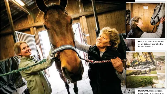  ?? FOTO: CLAUDIO BRITOS ?? Annie Klingsdal och Carina Westman, häståkerie­ts ägare.