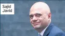  ??  ?? Sajid Javid