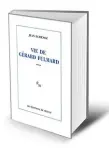  ??  ?? LE LIVRE
Vie de Gérard Fulmard par Jean Echenoz,
240 p., 18,50 €.
Copyright Minuit. En librairie le 3 janvier.