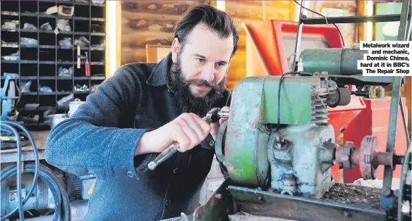  ?? ?? Metalwork wizard and mechanic, Dominic Chinea, hard at it in BBC’s The Repair Shop