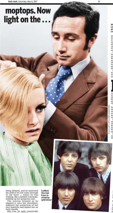  ??  ?? Coiffed: The Fab Four in moptop splendour Making of a supermodel: Leonard at work on the pixie cut that transforme­d Lesley Hornby into Twiggy