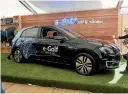  ??  ?? Looks like a regular Volkswagen, but e-Golf runs on pure electric power. Expect to see it on sale this year.