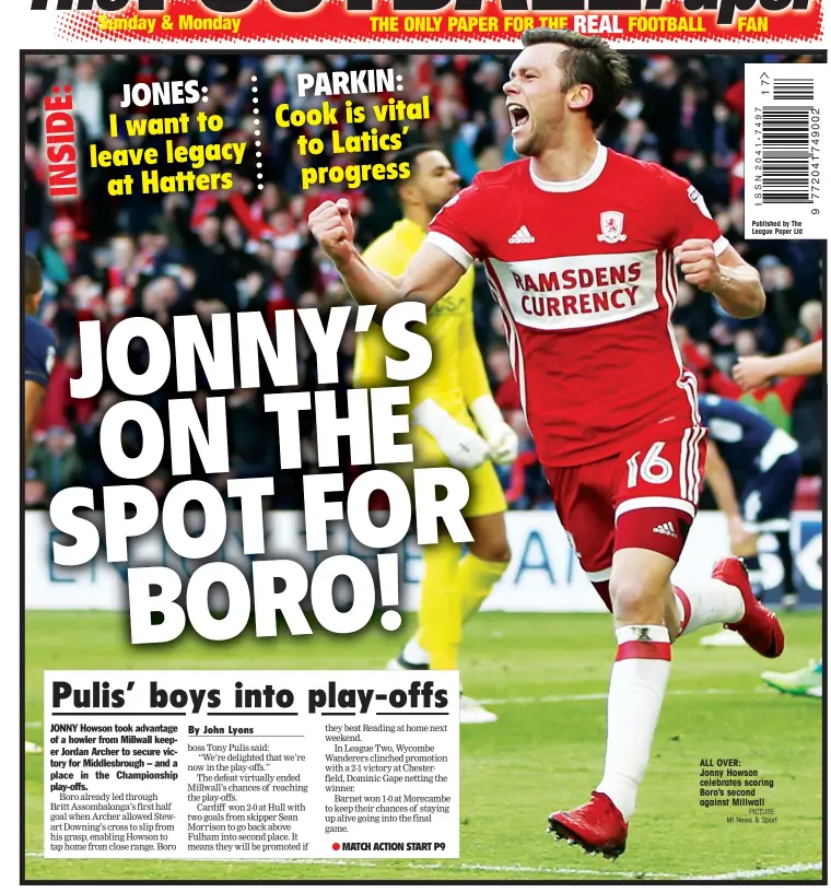  ?? PICTURE: MI News & Sport ?? ALL OVER: Jonny Howson celebrates scoring Boro’s second against Millwall