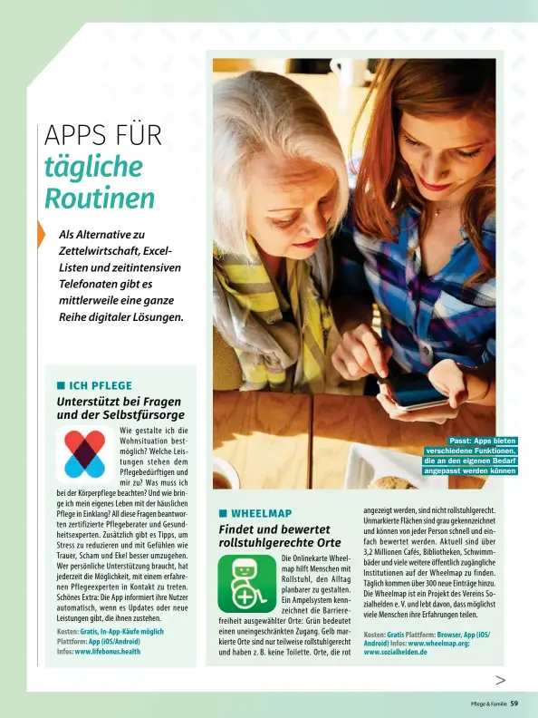  ?? ?? Passt: Apps bieten verschiede­ne Funktionen, die an den eigenen Bedarf angepasst werden können