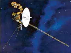  ?? Foto: dpa ?? Die Raumsonde „Voyager 1“ist seit 1977 im All unterwegs und sendet noch heute re gelmäßig Daten zur Erde.