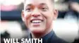  ??  ?? WILL SMITH