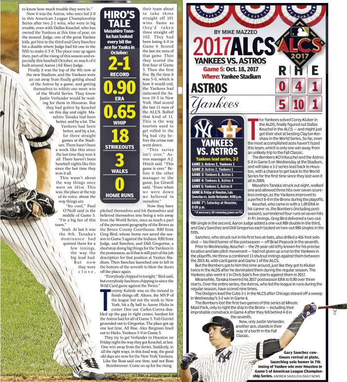  ?? ANDREW SAVULICH/DAILY NEWS ?? Gary Sanchez continues revival at plate, launching solo homer in 7th inning of Yankee win over Houston in Game 5 of American League Championsh­ip Series.