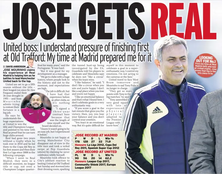  ??  ?? LOOKING OUT FOR No.1 From his time at Real Madrid (left) and now at United (right), Jose knows that top is the only place to be